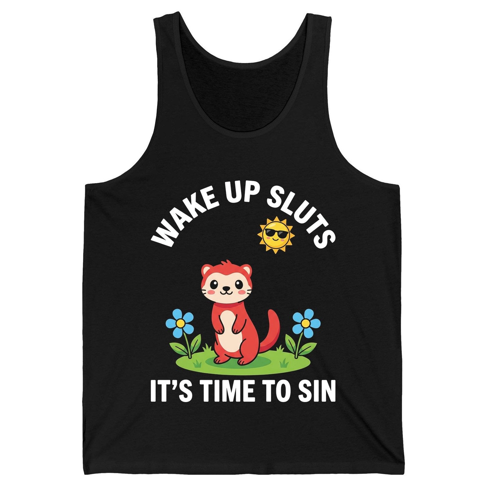 WAKE UP SLUTS IT'S TIME TO SIN Funny Ferret Tank Top - product mockup - Black