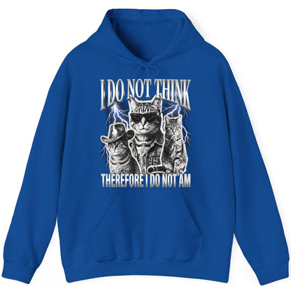 I Do Not Think Therefore I Do Not Am cats Hoodie Royal product mockup