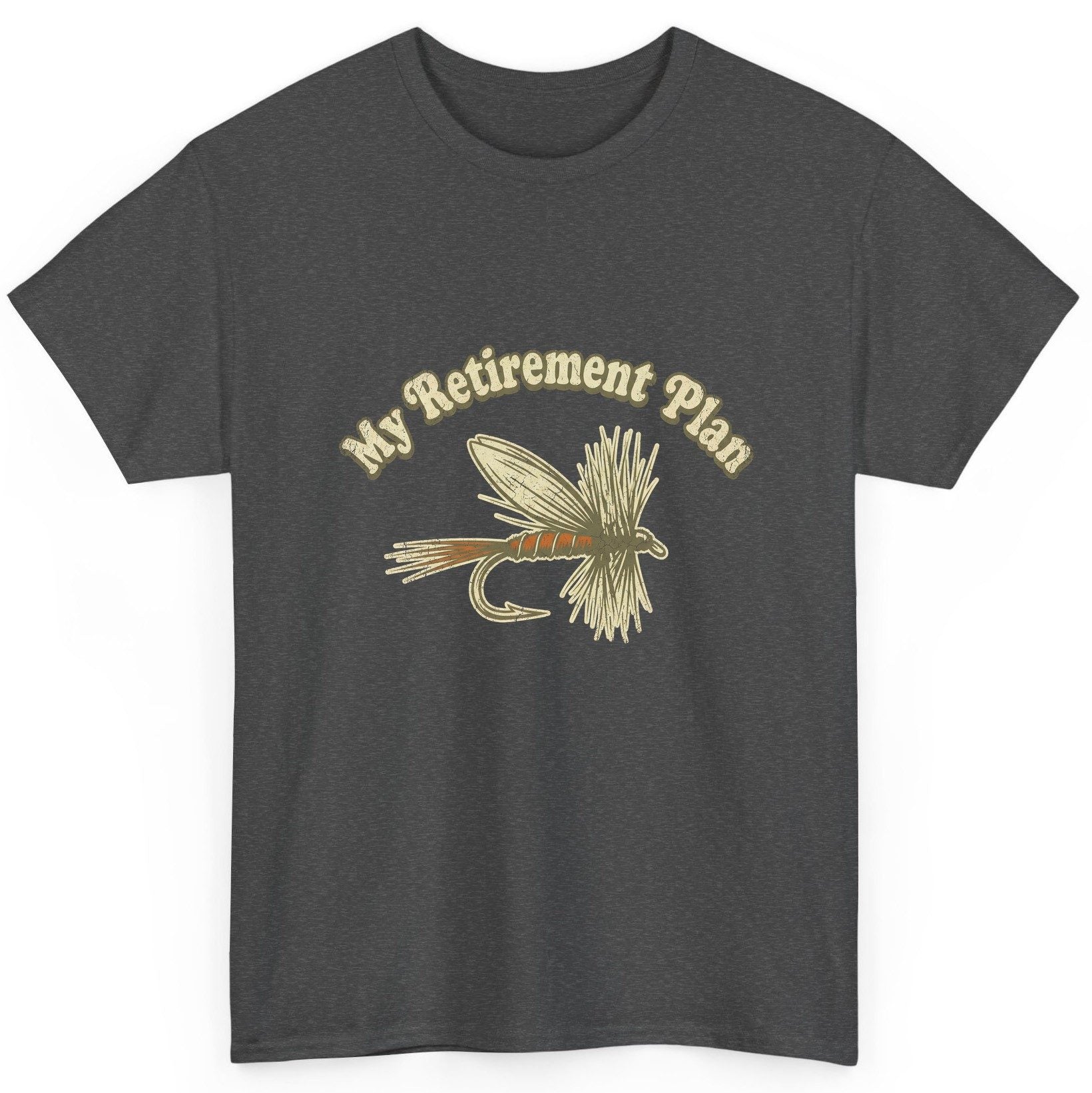 My Retirement Plan fly fishing T-Shirt Dark Heather product mockup