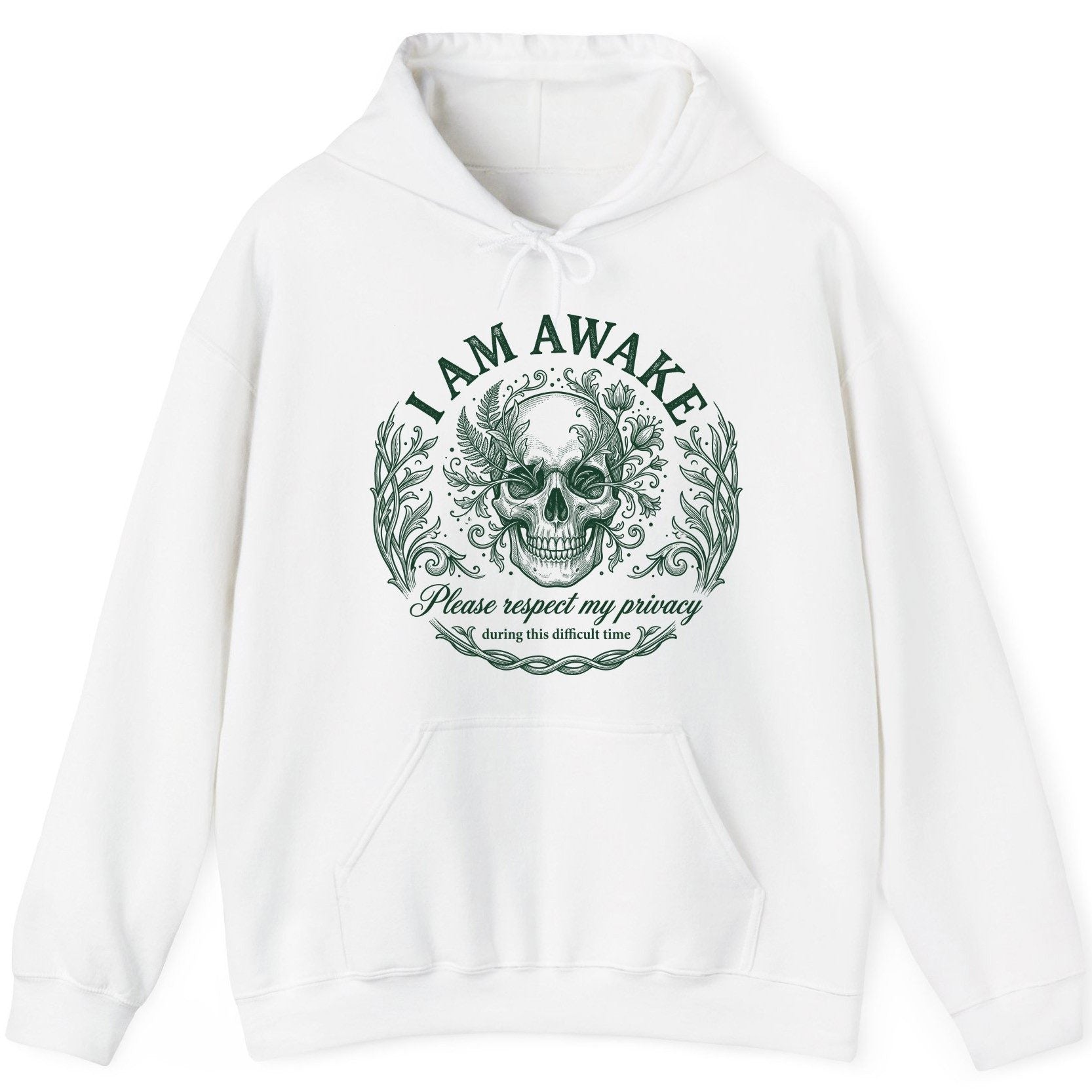 I Am Awake Please Respect My Privacy During This Difficult Time sarcastic skull Hoodie White product mockup