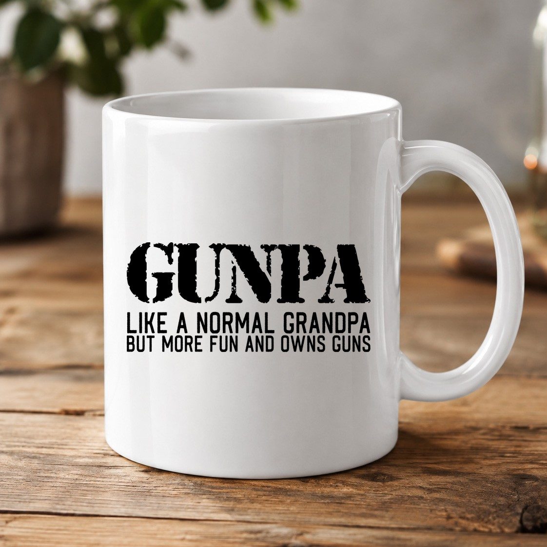 Gunpa Like a Normal Grandpa but More Fun and Owns Guns gun owning grandpa White Mug White product mockup