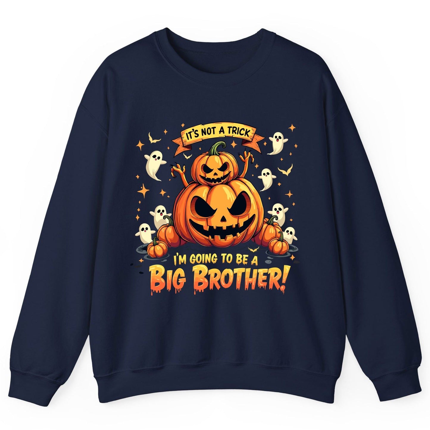 It's Not a Trick I'm Going to Be a Big Brother! Halloween big brother announcement Sweatshirt Navy product mockup