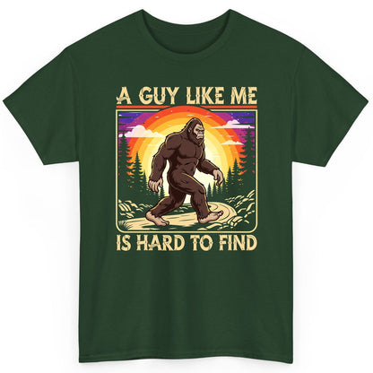 A Guy Like Me Is Hard to Find bigfoot T-Shirt Forest Green product mockup