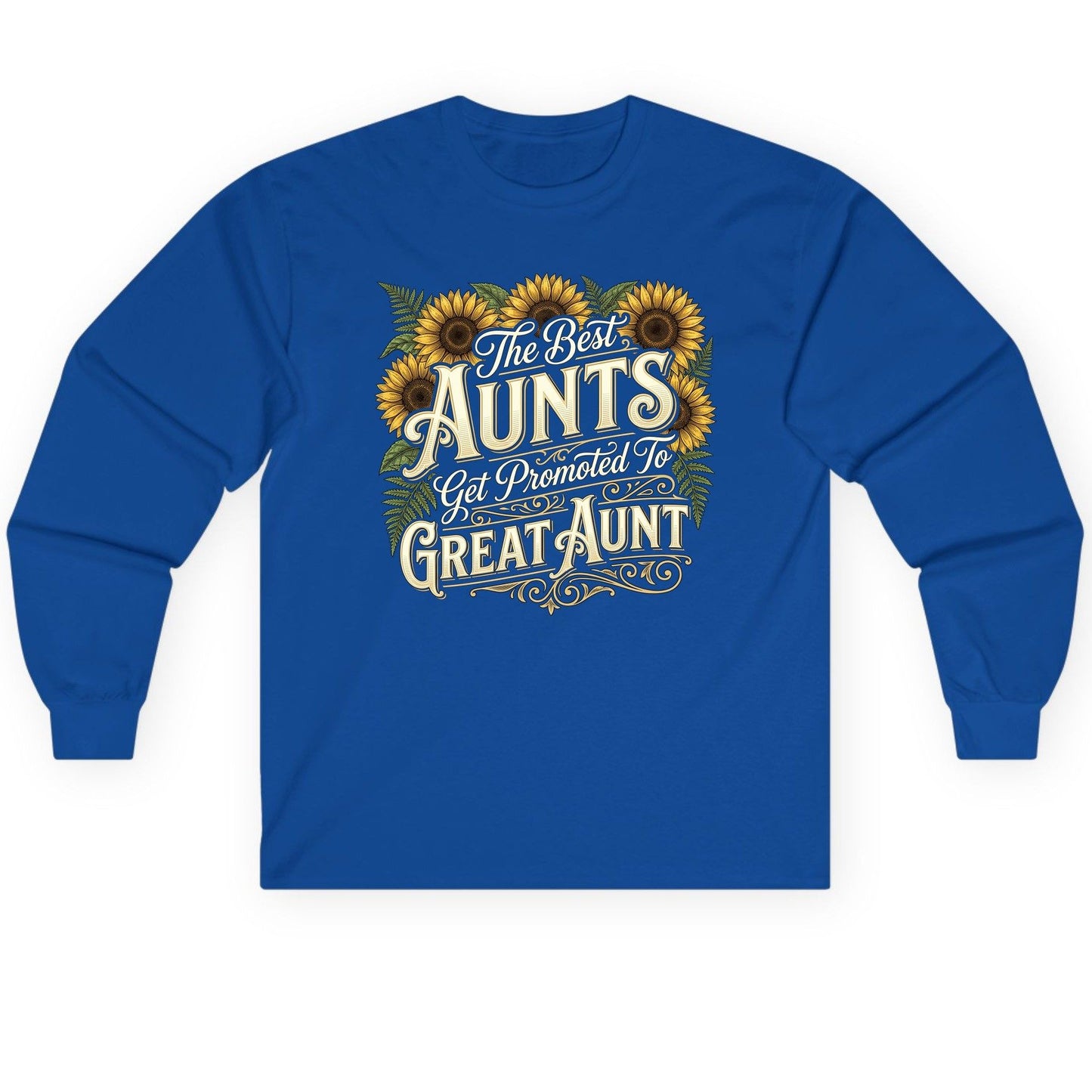 The Best AUNTS Get Promoted to GREAT AUNT Retro Long Sleeve Tee - product mockup - Royal