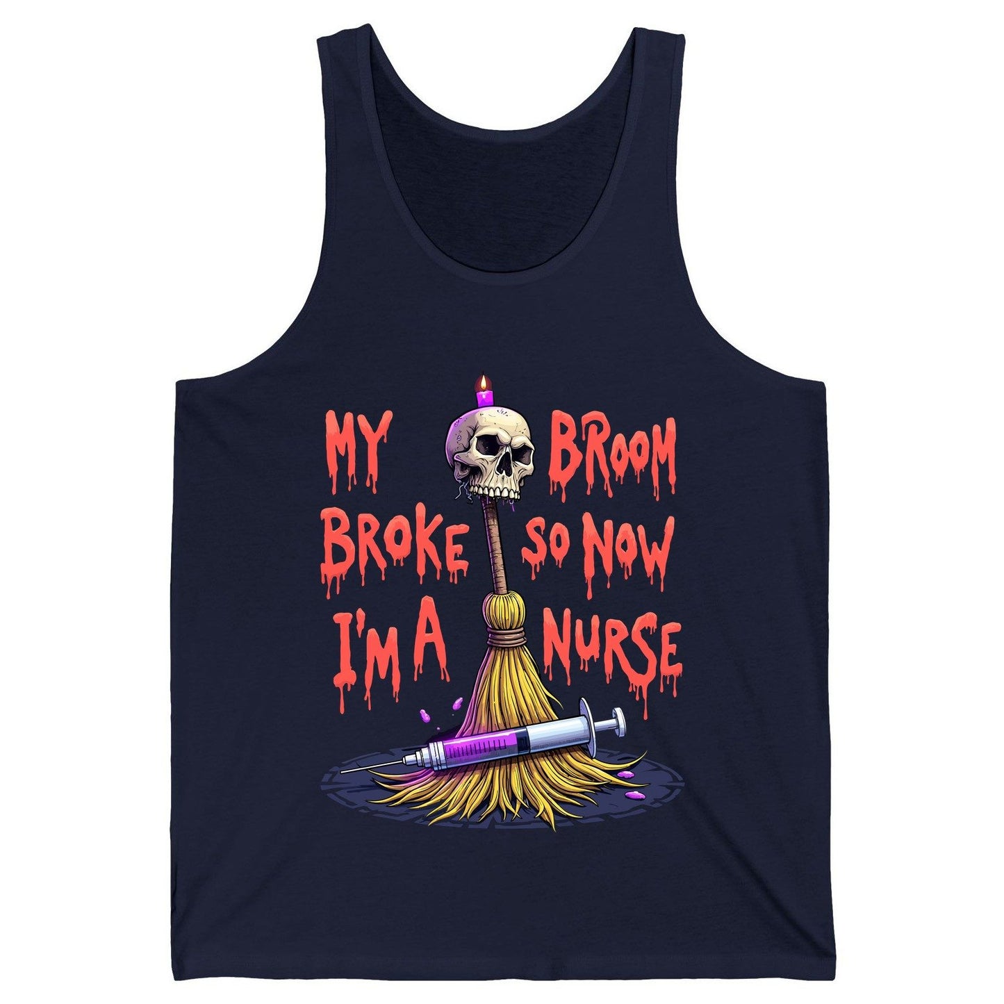 My Broom Broke So Now I'm a Nurse Halloween nurse Tank Top Navy product mockup