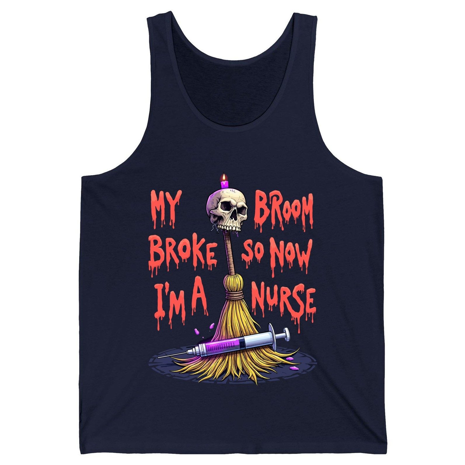 My Broom Broke So Now I'm a Nurse Halloween nurse Tank Top Navy product mockup