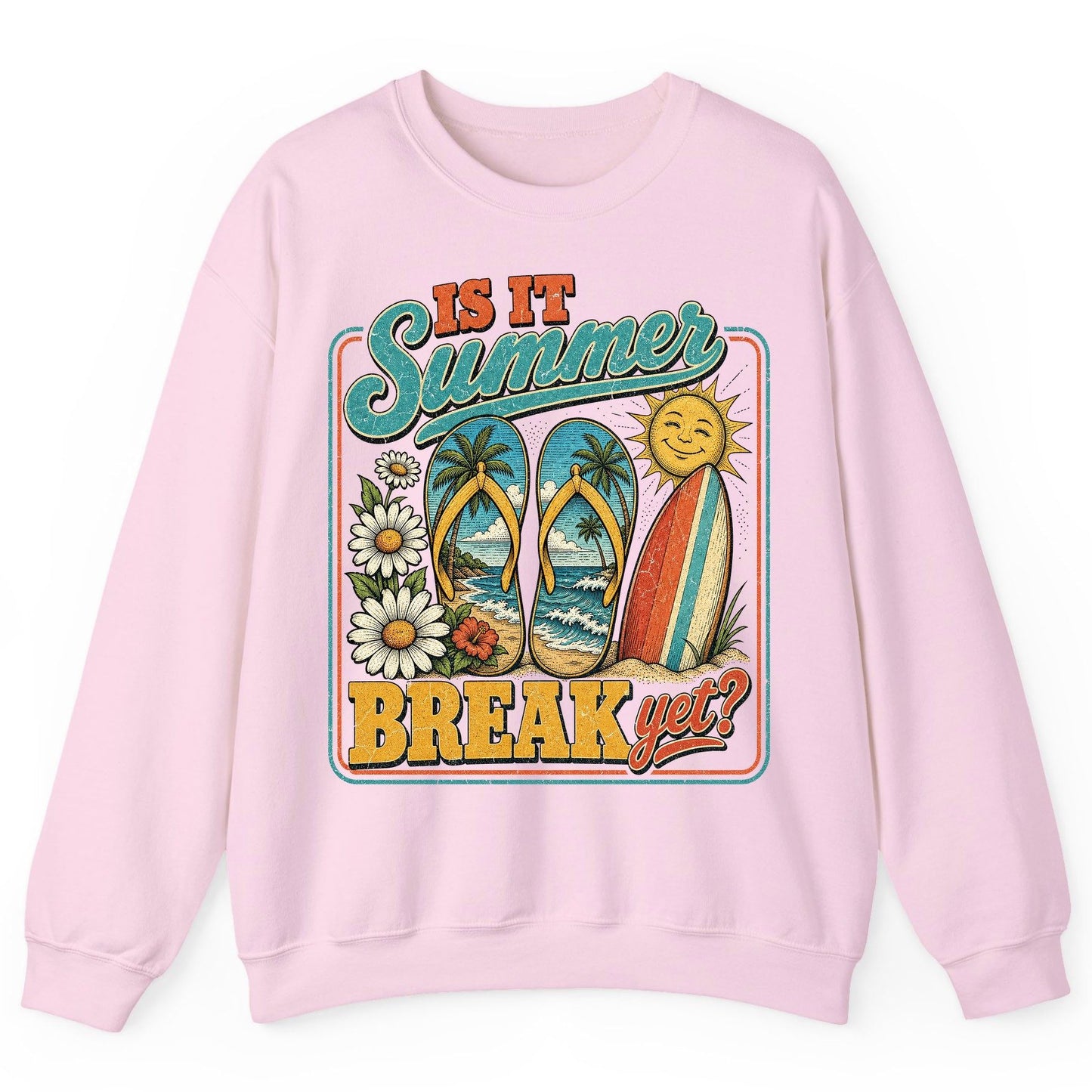 Is It Summer Break Yet Retro Vacation Sweatshirt - product mockup - Light Pink