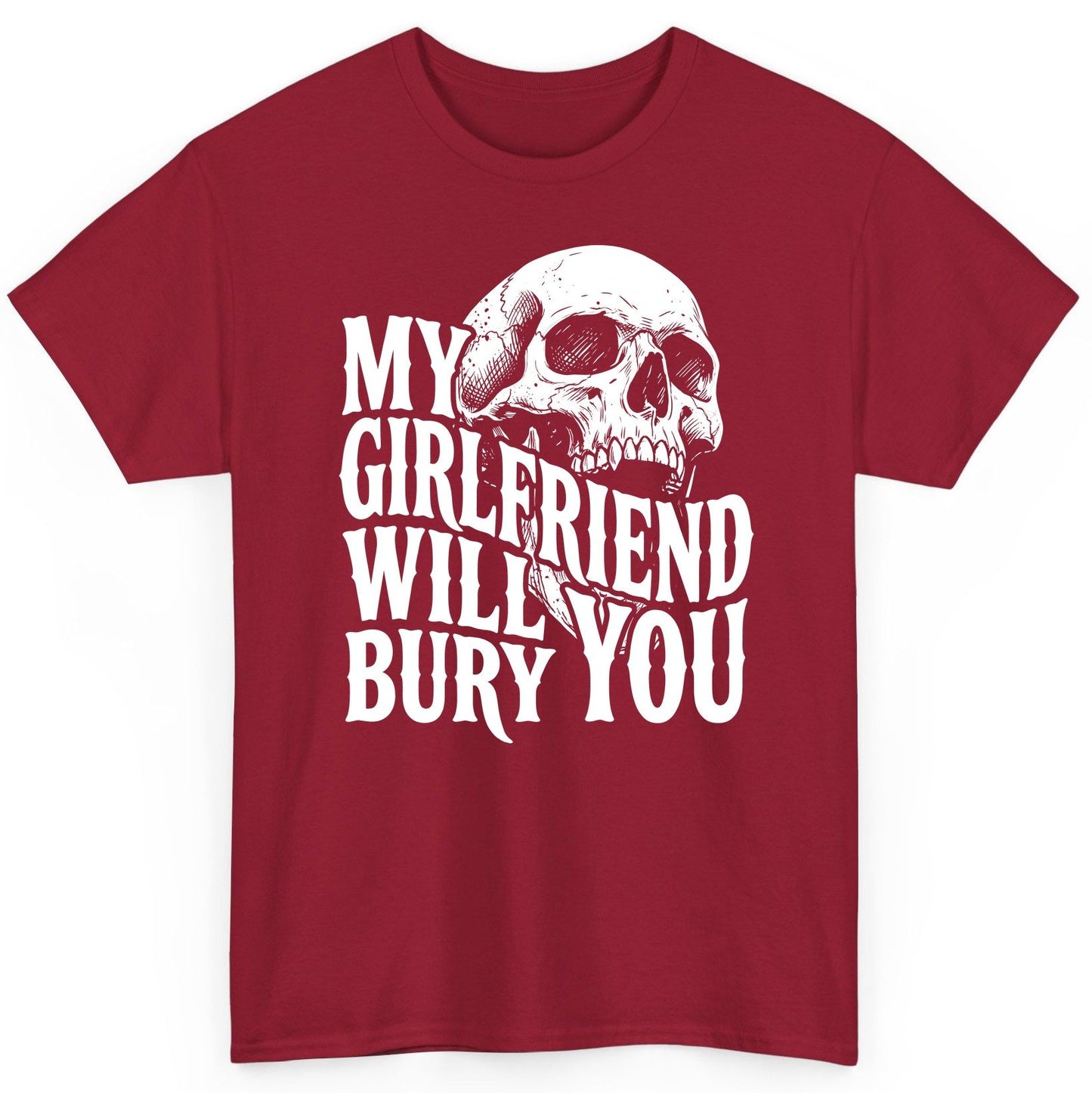 My Girlfriend Will Bury You skull T-Shirt Cardinal Red product mockup
