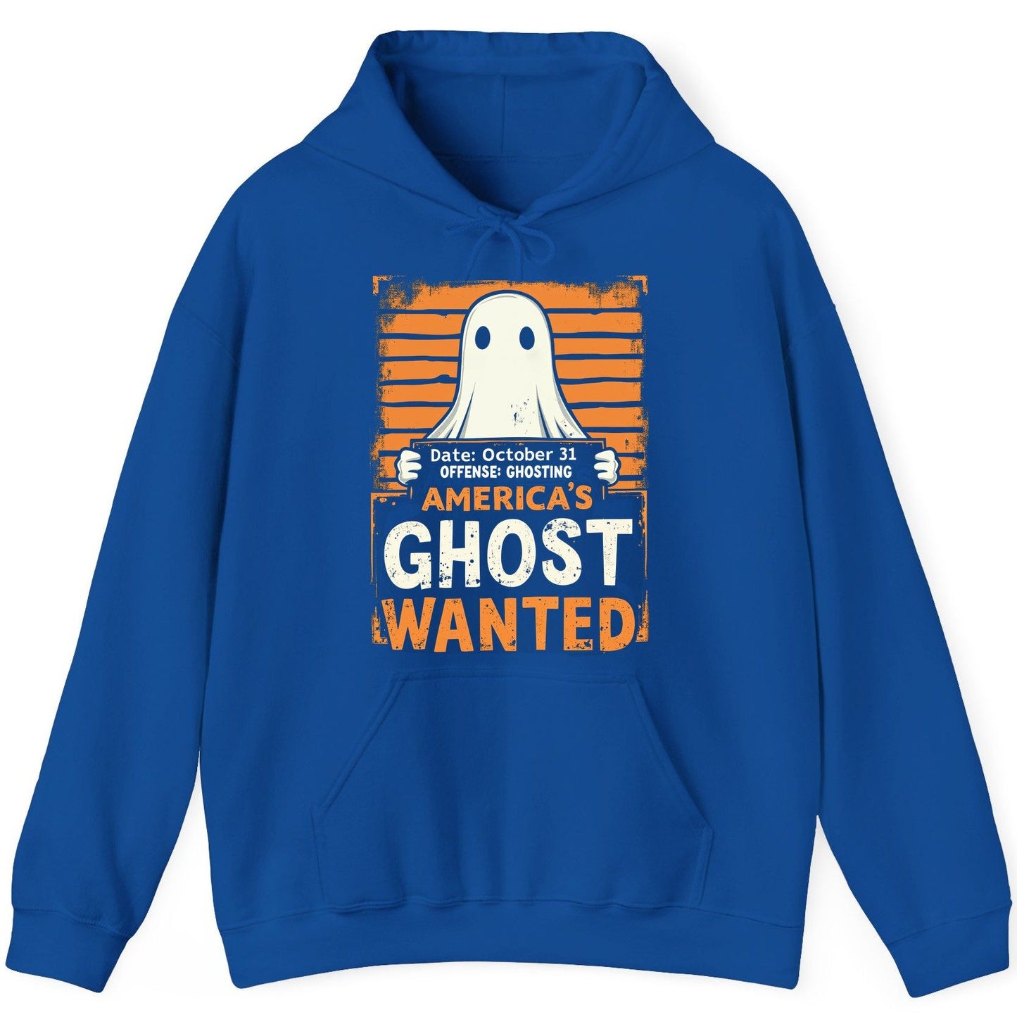 Date October 31 Offense Ghosting America's Ghost Wanted ghost Hoodie Royal product mockup