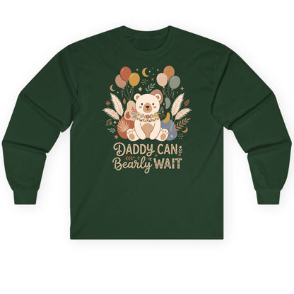 Daddy Can Bearly Wait Baby Shower Long Sleeve Tee - product mockup - Forest Green