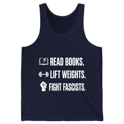 Read Books Lift Weights Fight Fascists Activism Tank Top - product mockup - Navy