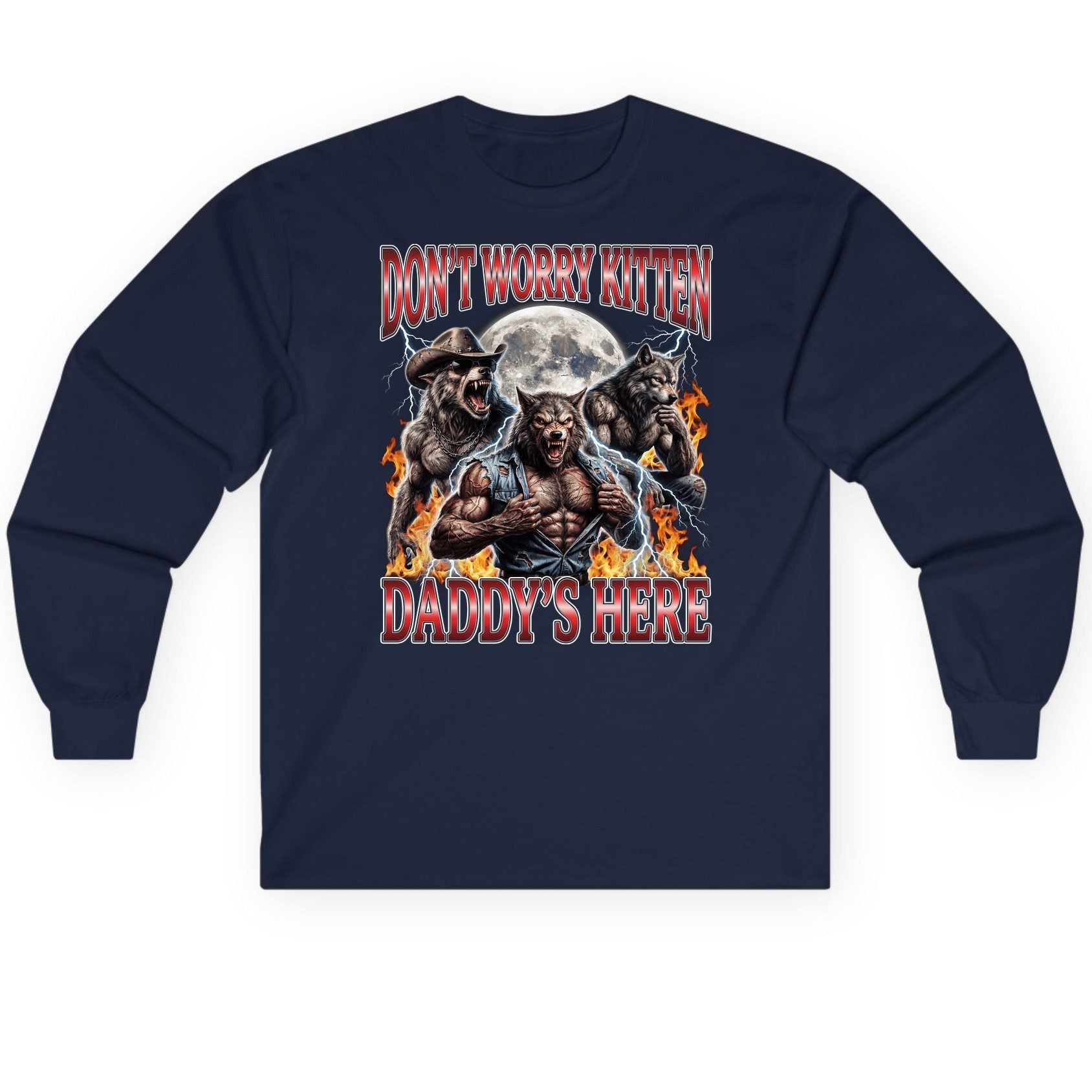 Don't Worry Kitten Daddy's Here werewolves Long Sleeve Tee Navy product mockup