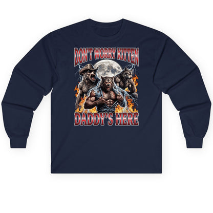 Don't Worry Kitten Daddy's Here werewolves Long Sleeve Tee Navy product mockup