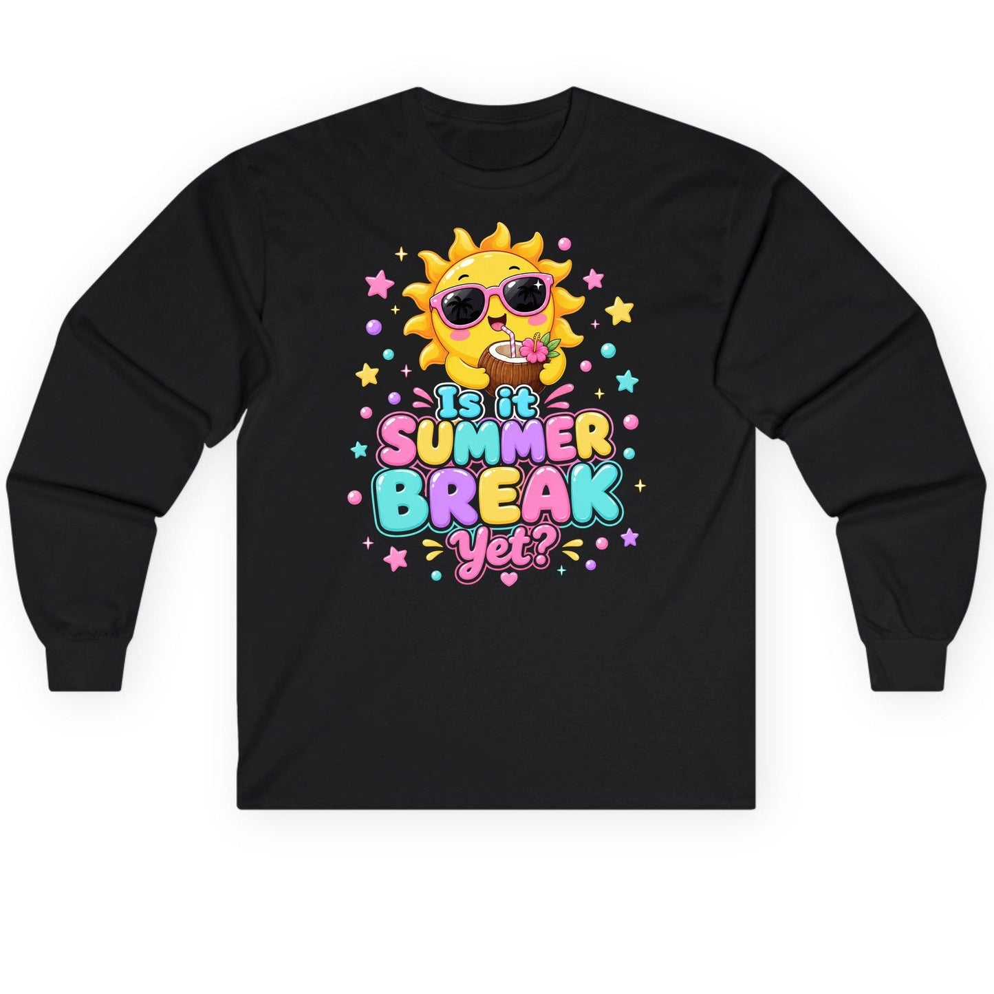 Is It SUMMER BREAK Yet Funny Vacation Long Sleeve Tee - product mockup - Black
