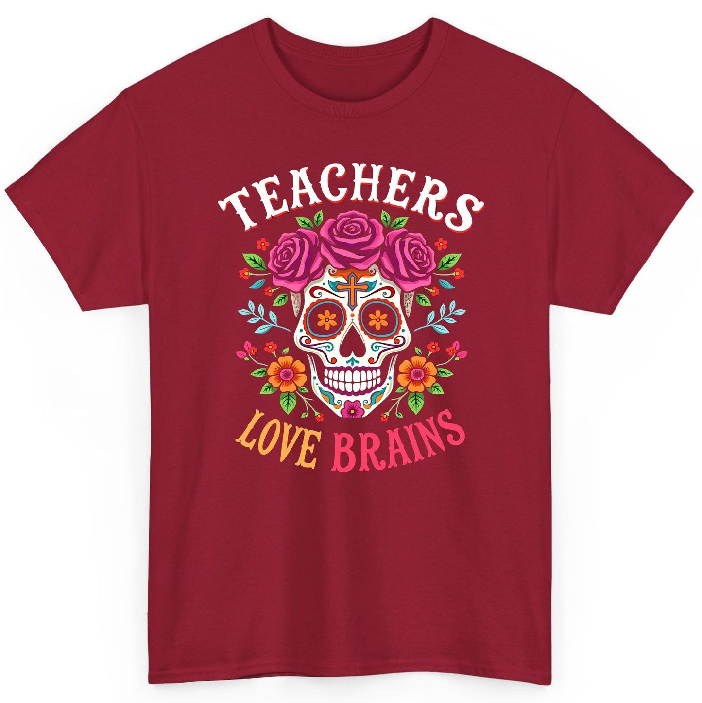 Teachers Love Brains teacher T-Shirt Cardinal Red product mockup