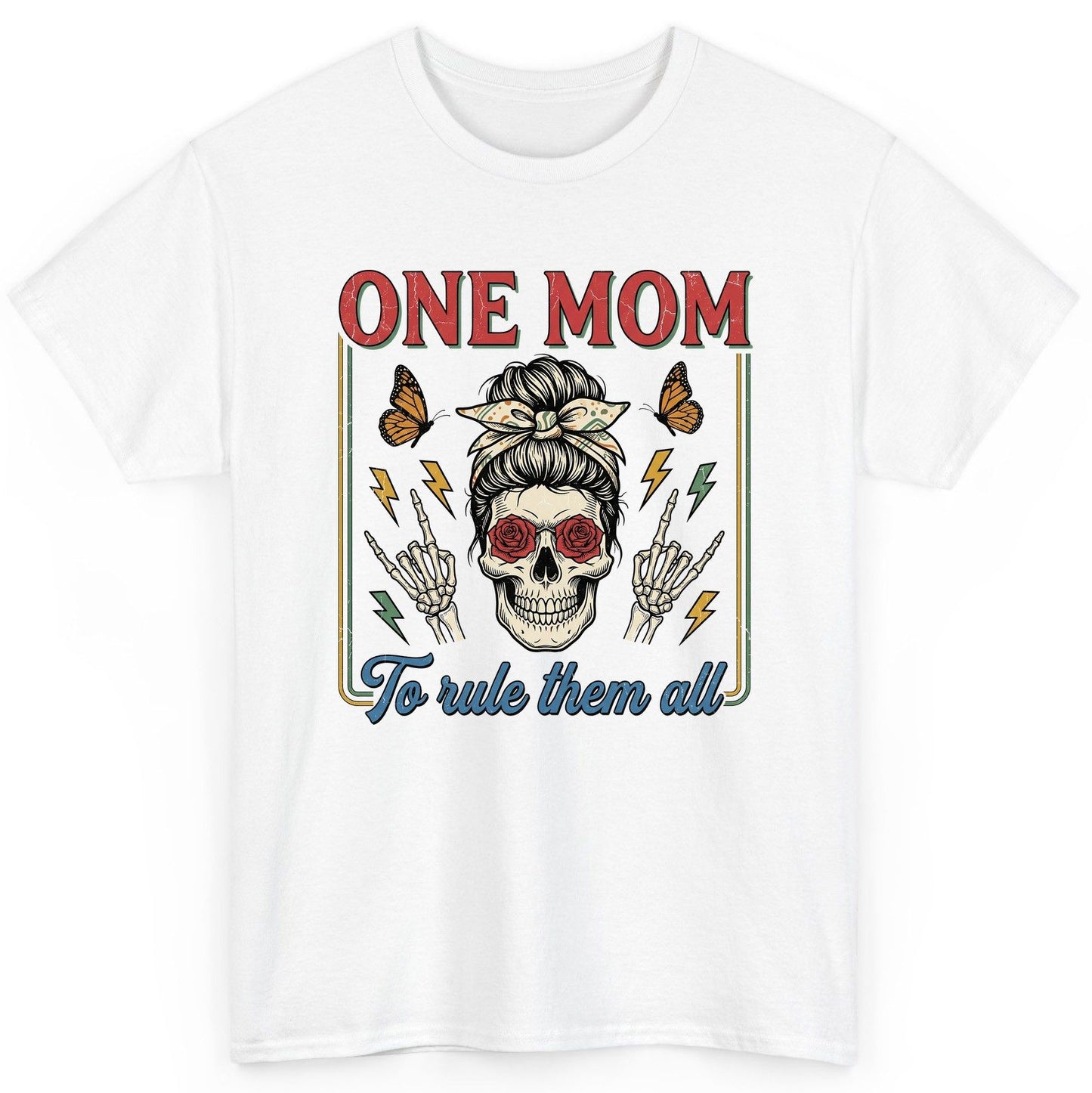 ONE MOM to Rule Them All Funny Skull T-Shirt - product mockup - White