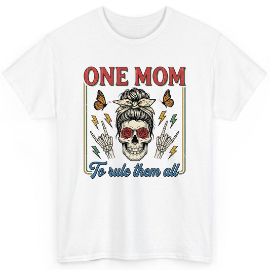 ONE MOM to Rule Them All Funny Skull T-Shirt - product mockup - White