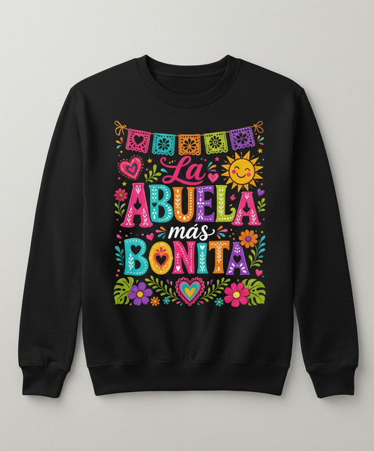 La Abuela Más Bonita Spanish Grandma Sweatshirt - product mockup - Black
