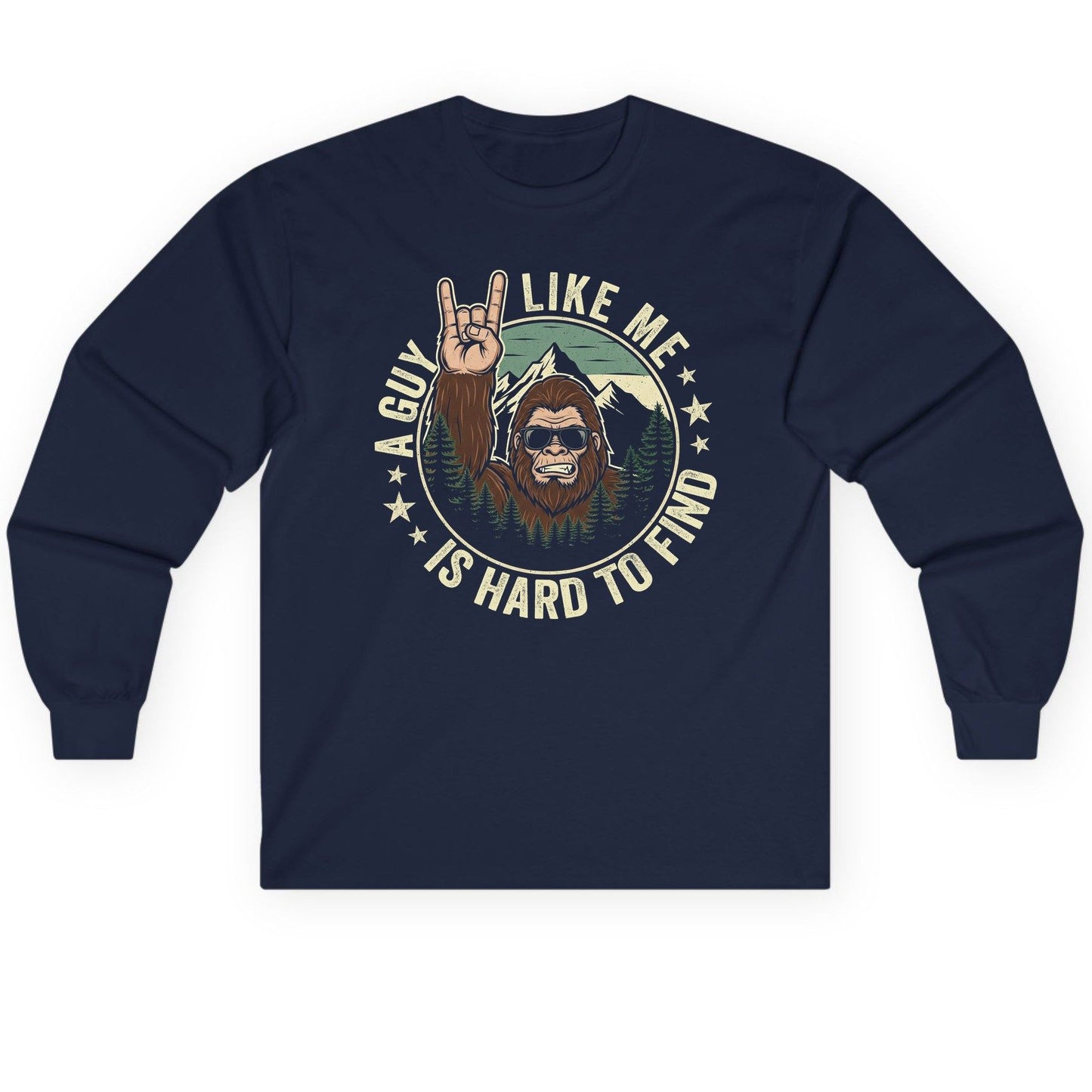 A Guy Like Me Is Hard to Find bigfoot Long Sleeve Tee Navy product mockup