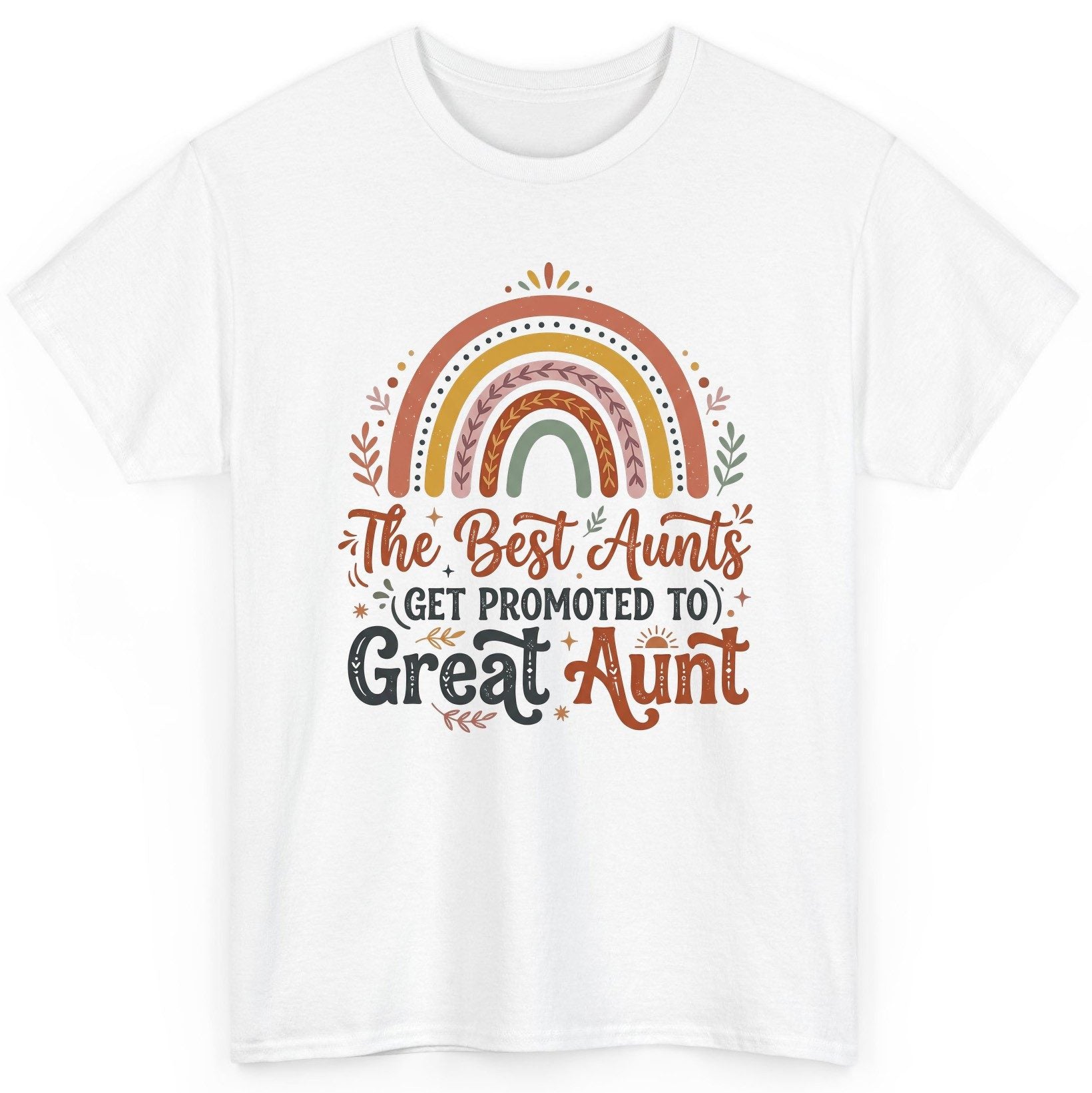 The Best Aunts GET Promoted TO Great Aunt T-Shirt - product mockup - White