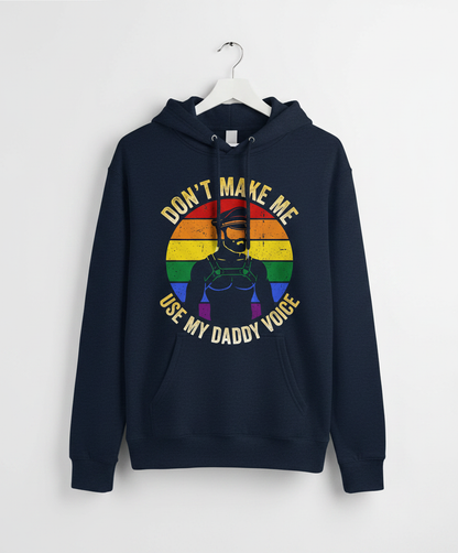 Don't Make Me Use My Daddy Voice Gay Pride Bear Design Hoodie - Navy