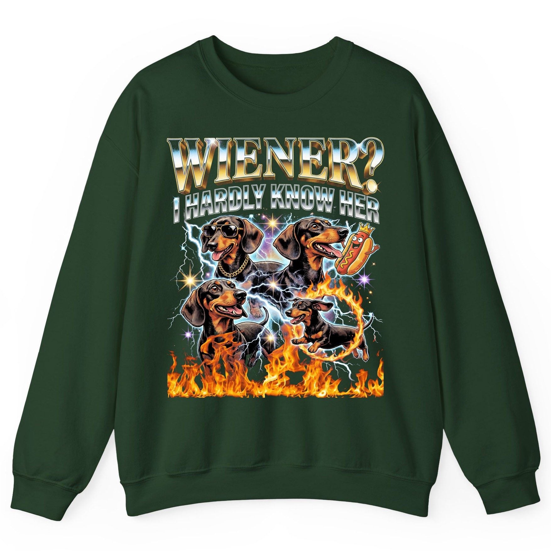 Wiener I Hardly Know Her dachshund Sweatshirt Forest Green product mockup