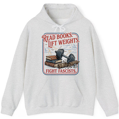 Read Books Lift Weights Fight Fascists Retro Anti-Fascism Hoodie - product mockup - Ash