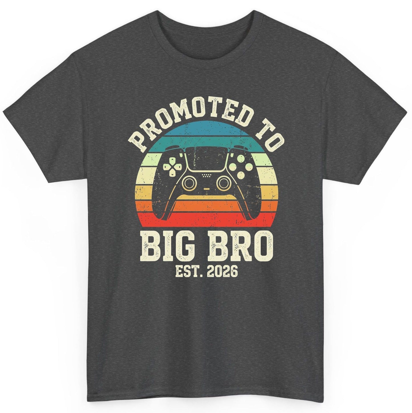 Promoted TO BIG BRO EST 2026 Retro Gaming T-Shirt - product mockup - Dark Heather