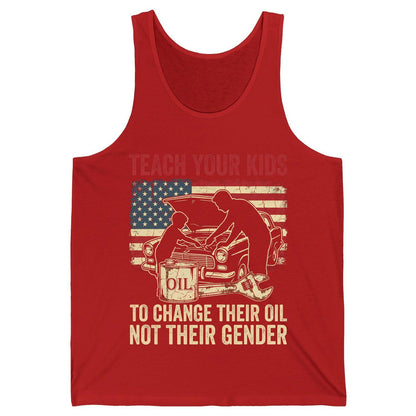 Teach Your Kids to Change Their Oil Not Their Gender car mechanic Tank Top Red product mockup
