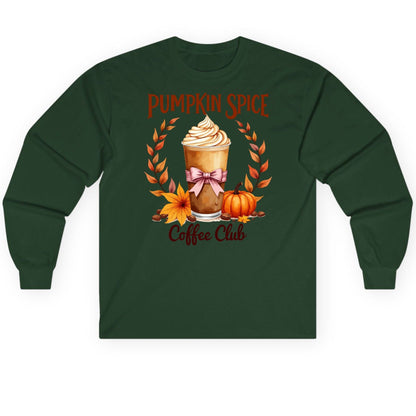 Pumpkin Spice Coffee Club pumpkin spice latte Long Sleeve Tee Forest Green product mockup