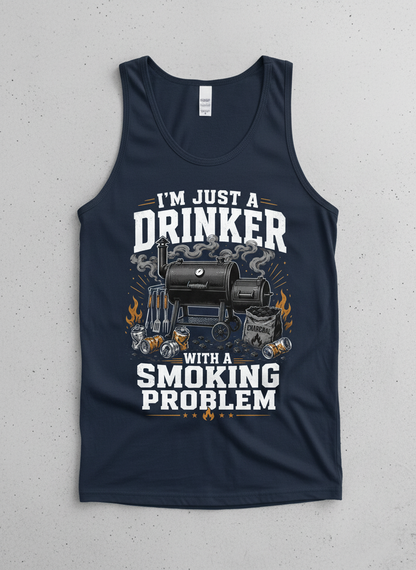 I'M JUST A DRINKER WITH A SMOKING PROBLEM Funny Drinker With A Smoking Problem BBQ Tank Top - product mockup - Navy