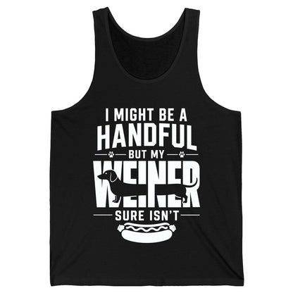 I Might Be a Handful but My Weiner Sure Isn't dachshund Tank Top Black product mockup