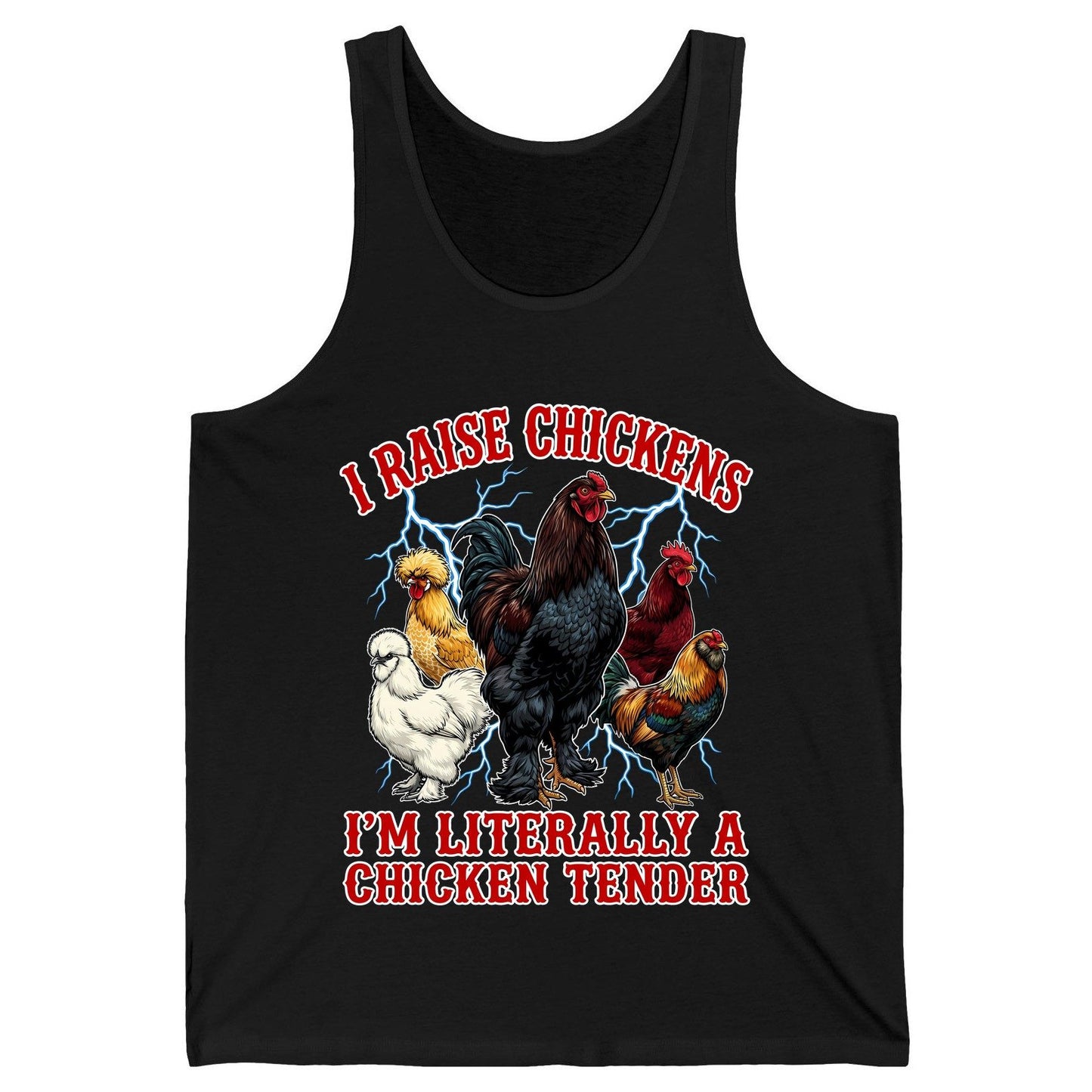 I Raise Chickens I'm Literally a Chicken Tender chickens Tank Top Black product mockup
