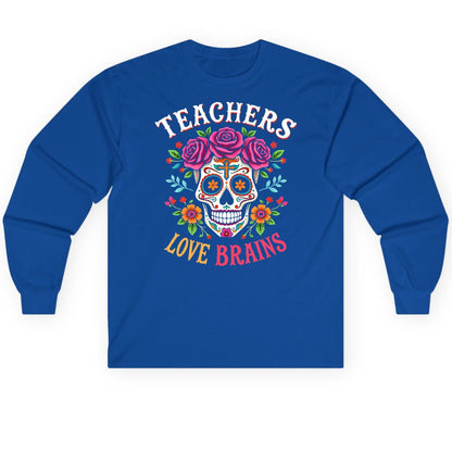 Teachers Love Brains teacher Long Sleeve Tee Royal product mockup