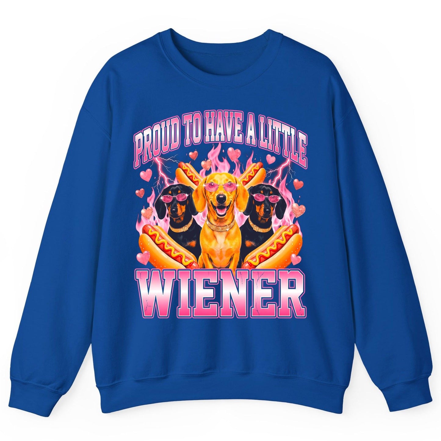 Proud to Have a Little Wiener dachshund Sweatshirt Royal product mockup