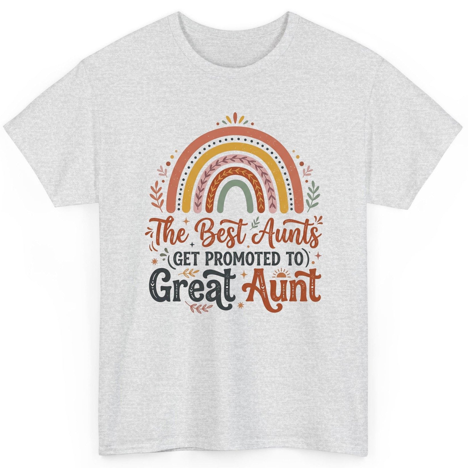 The Best Aunts GET Promoted TO Great Aunt T-Shirt - product mockup - Ash