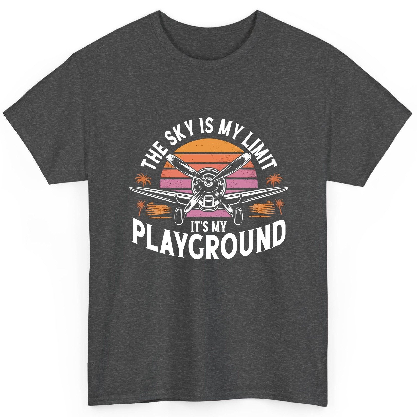 The Sky Is My Limit It's My Playground aviation T-Shirt Dark Heather product mockup