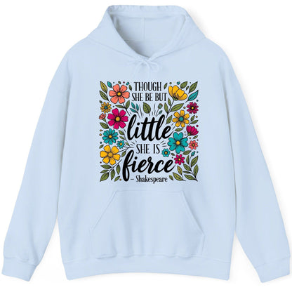 Though She Be but Little, She Is Fierce - Shakespeare shakespeare quote Hoodie Light Blue product mockup
