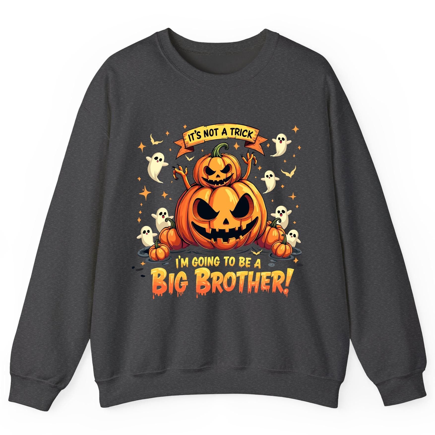 It's Not a Trick I'm Going to Be a Big Brother! Halloween big brother announcement Sweatshirt Dark Heather product mockup