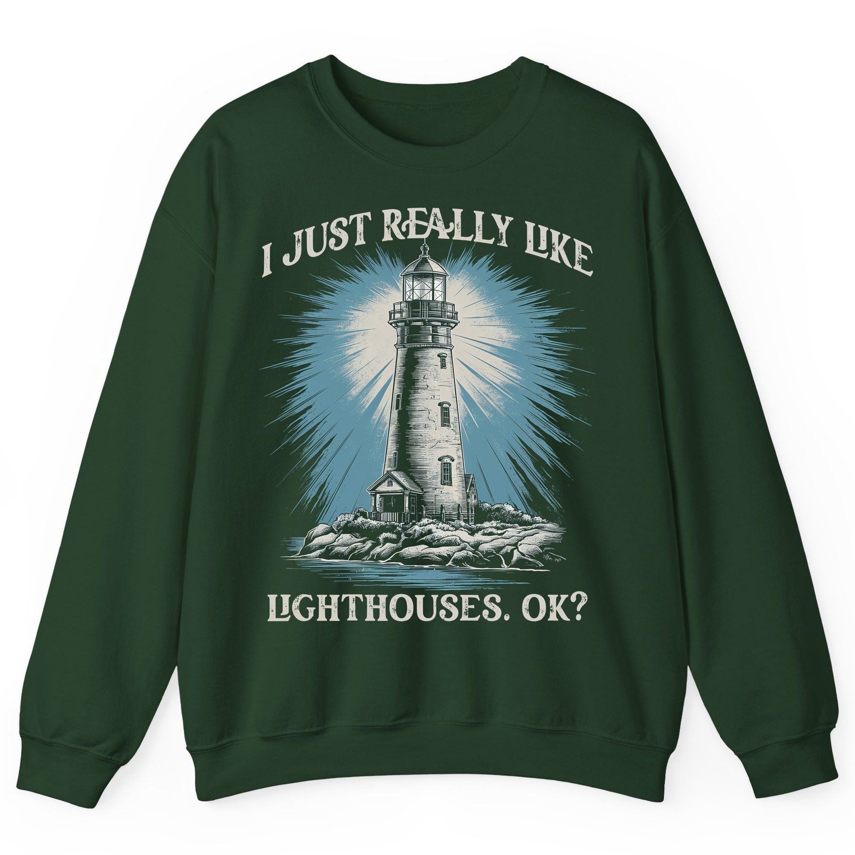I Just Really Like Lighthouses, Ok? lighthouse Sweatshirt Forest Green product mockup