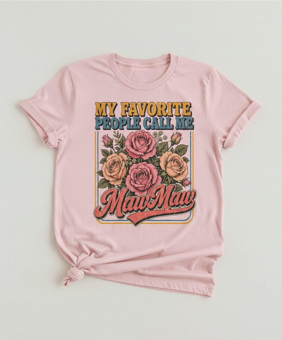My Favorite People Call Me Maw-Maw Retro Grandma T-Shirt - product mockup - Light Pink