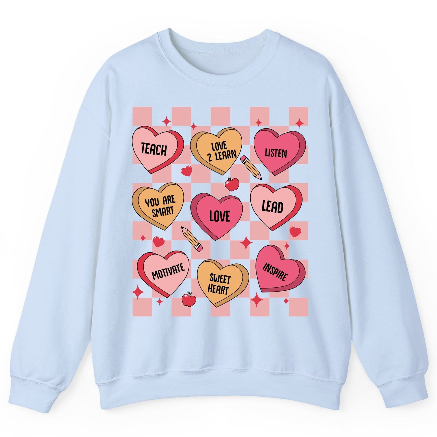 Inspirational Teacher Conversation Hearts teacher appreciation Sweatshirt Light Blue product mockup