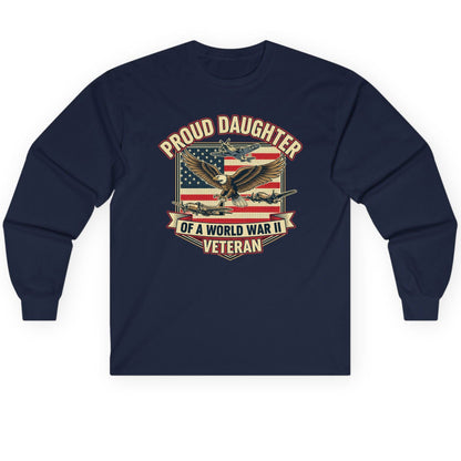 Proud Daughter of a World War Ii Veteran world war ii veteran Long Sleeve Tee Navy product mockup