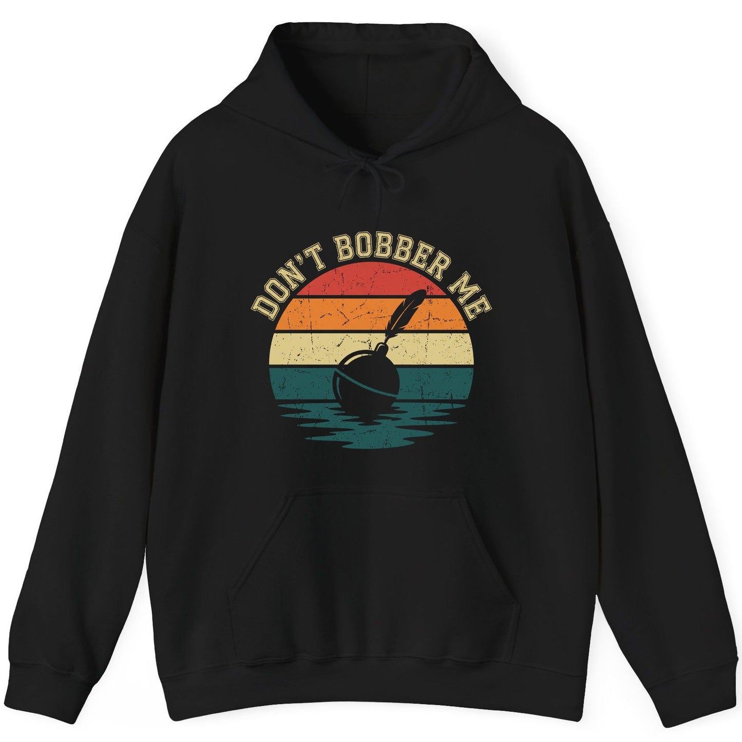 Don't Bobber Me fishing Hoodie Black product mockup