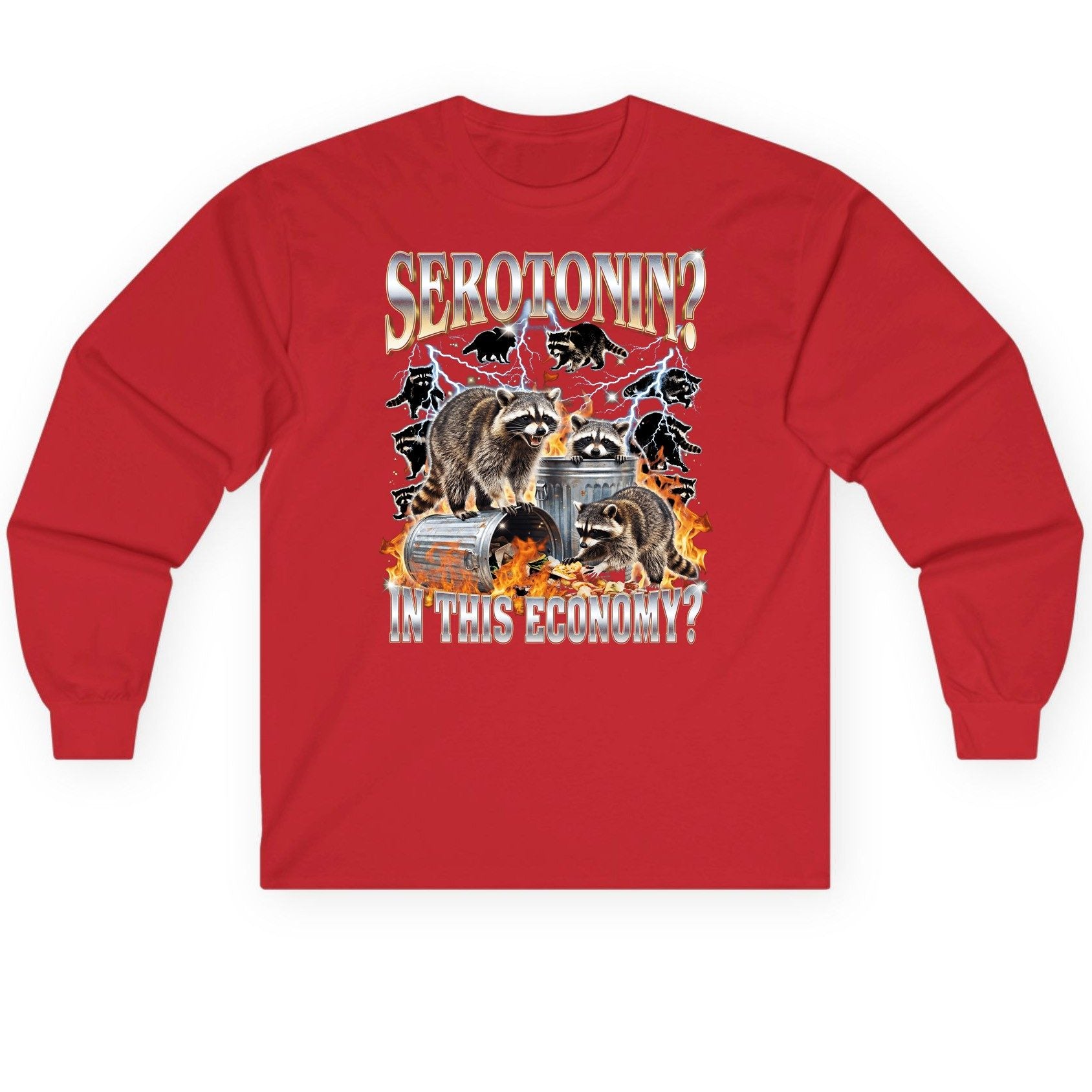 Serotonin in This Economy? raccoons Long Sleeve Tee Red product mockup