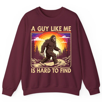 A Guy Like Me Is Hard to Find bigfoot Sweatshirt Maroon product mockup