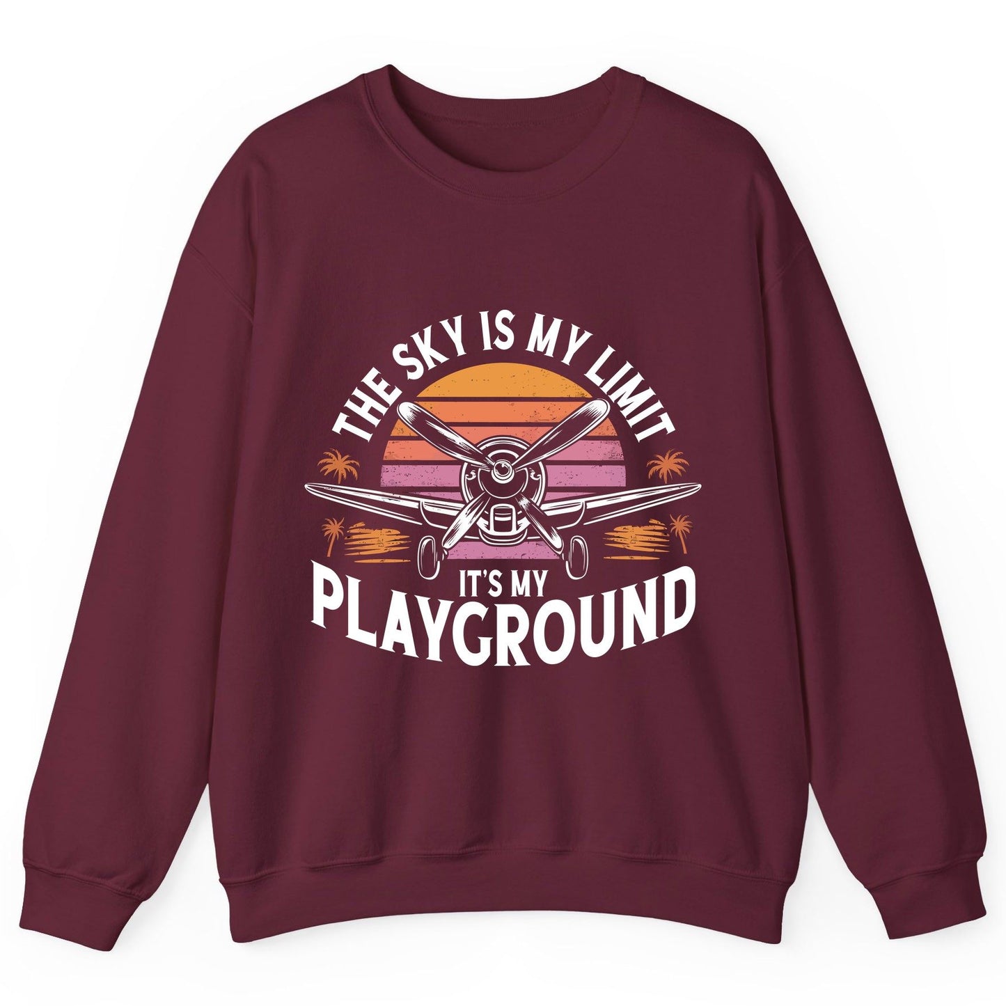 The Sky Is My Limit It's My Playground aviation Sweatshirt Maroon product mockup