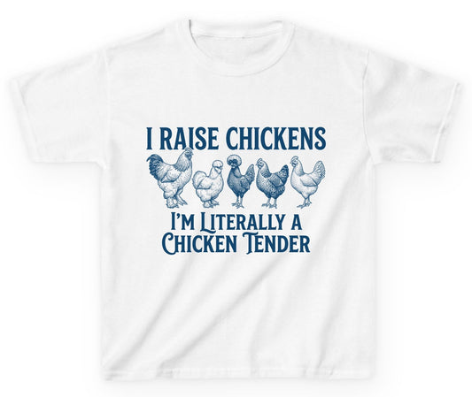 I Raise Chickens I'm Literally a Chicken Tender chicken farming Youth T-Shirt White product mockup
