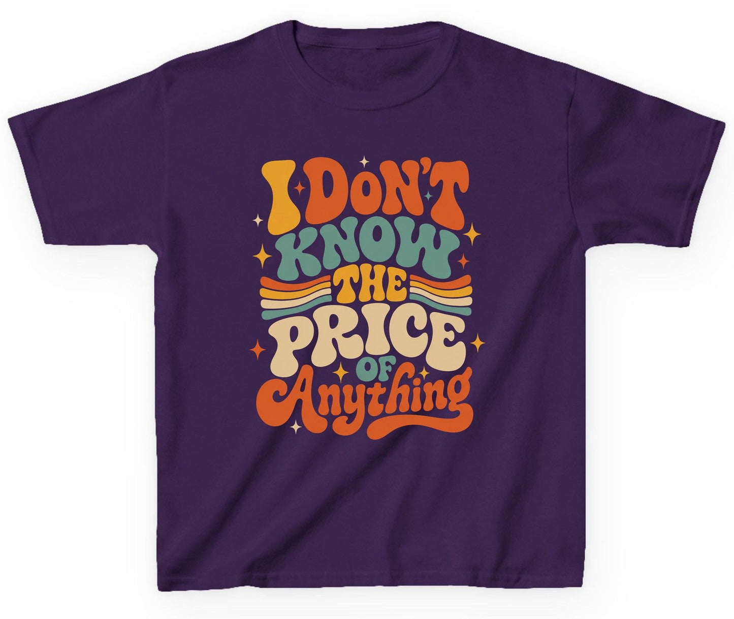 I DON'T KNOW THE PRICE OF Anything Youth T-Shirt - product mockup - Purple