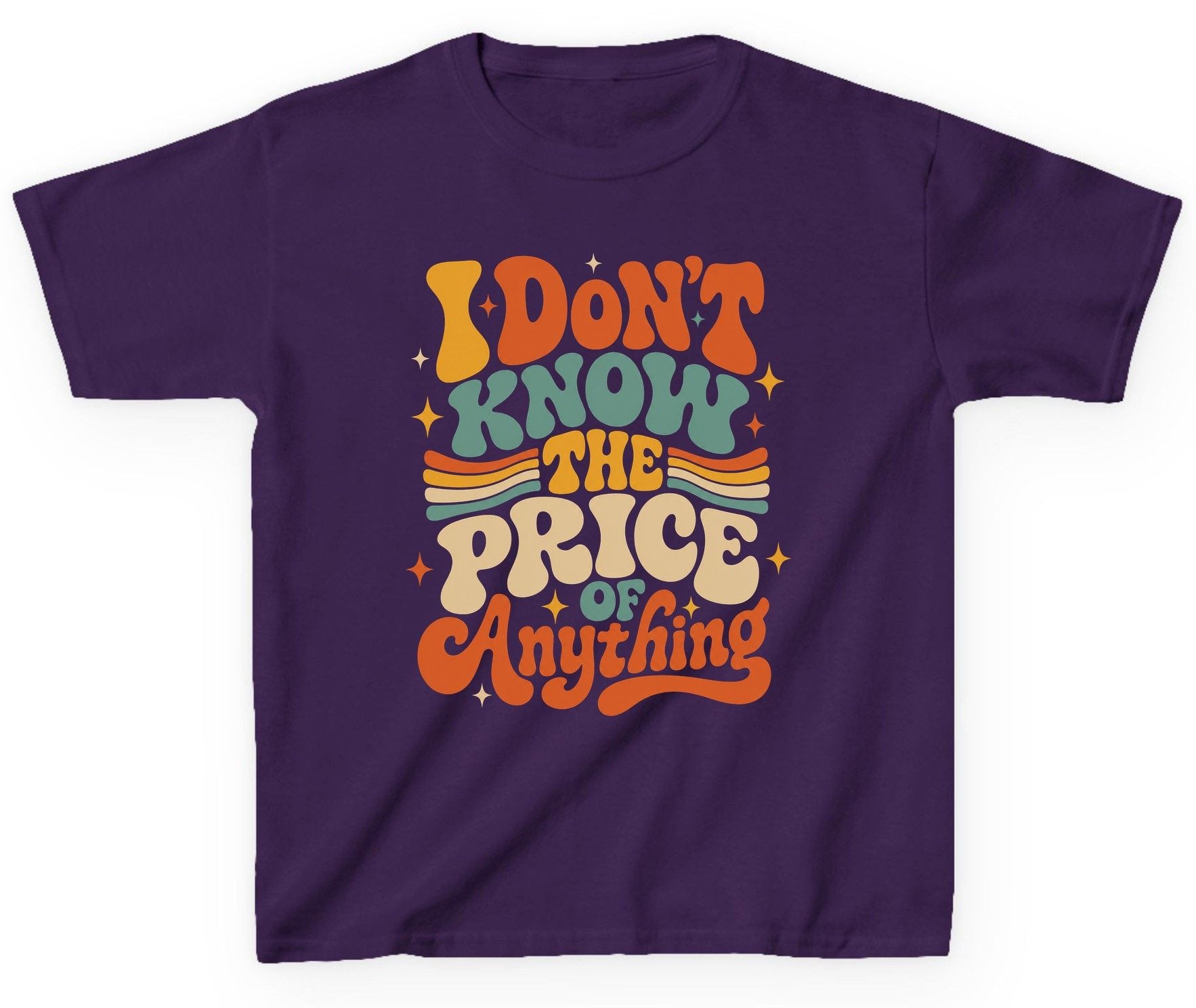 I DON'T KNOW THE PRICE OF Anything Youth T-Shirt - product mockup - Purple